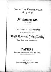 The Fiftieth anniversary of the inthronization of the Right Reverend John Medley, first Bishop of Fredericton