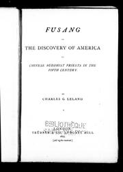Cover of: Fusang, or, The discovery of America by Chinese Buddhist priests in the fifth century by Charles Godfrey Leland