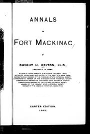 Cover of: Annals of Fort Mackinac by Dwight H. Kelton