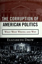 Cover of: The corruption of American politics by Elizabeth A. Drew