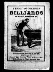 A history and description of billiards, its sanitary advantages, etc by Samuel May