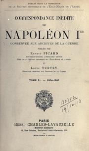 Cover of: Correspondance inédite by Napoléon Bonaparte
