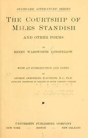 Cover of: The courtship of Miles Standish, and other poems ... by Henry Wadsworth Longfellow