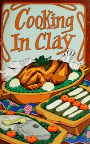 Cover of: Cooking in clay by Irena Chalmers