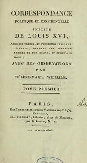 Correspondance politique et confidentielle inédite de Louis XVI by Louis XVI King of France