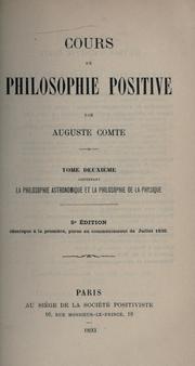 Cover of: Cours de philosophie positive. by Auguste Comte