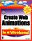 Cover of: Create Web animations with Microsoft Liquid Motion