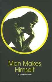 Cover of: Man Makes Himself (New Thinker's Library) by V. Gordon Childe