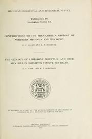 Cover of:  Contributions to the Pre-Cambrian geology of northern Michigan and Wisconsin by Rolland Craten Allen