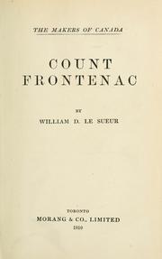 Cover of: Count Frontenac by William D. Le Sueur