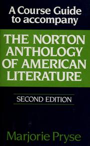 Cover of: A course guide to accompany the Norton anthology of American literature