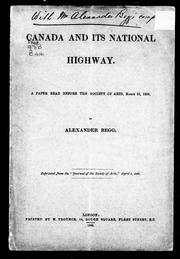 Cover of: Canada and its national highway by Begg, Alexander