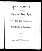 Cover of: Two months in the camp of Big Bear: the life and adventures of Theresa Gowanlock and Theresa Delaney.