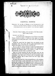 Cover of: Farewell address presented, Dec. 24, 1875, by members of the congregation of the Church of the Holy Trinity, Toronto, to the Rev. Dr. Scadding, on his resignation of the incumbency: with the reply thereto