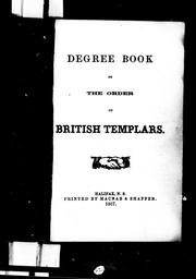 Cover of: Degree book of the order of British Templars