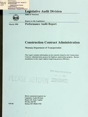 Cover of: Construction contract administration, Montana Department of Transportation: performance audit report.