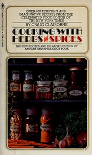 Cover of: Cooking with herbs & spices by Craig Claiborne