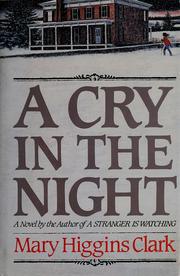 Cover of: A cry in the night by Mary Higgins Clark