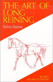 The art of long reining by Sylvia Stanier