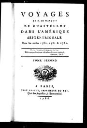 Cover of: Voyages de M. le marquis de Chastellux dans l'Amérique septentrionale dans les années 1780, 1781 & 1782 by François Jean marquis de Chastellux