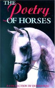 Cover of: The Poetry of Horses by Olwen Way