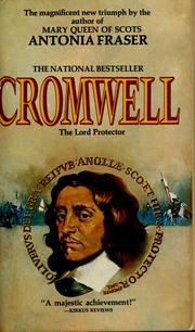 Cover of: Cromwell, the Lord Protector by Antonia Fraser