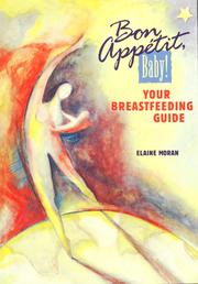 Cover of: Bon appétit, baby! by Elaine Moran