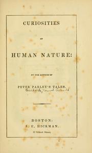 Cover of: Curiosities of human nature by Samuel G. Goodrich