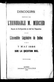 Cover of: Discours prononcé par l'Honorable M. Mercier, député de St-Hyacinthe et chef de l'opposition by Honoré Mercier