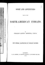 Cover of: Sport and adventures among the North-American Indians by Charles Alston Messiter