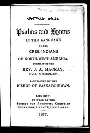 Psalms and hymns in the language of the Cree Indians of North-West America