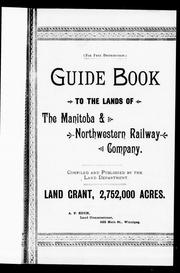 Guide book to the lands of the Manitoba and North-Western Railway