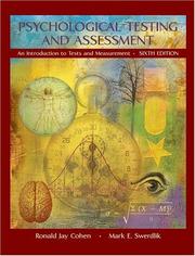 Cover of: Psychological testing and assessment: an introduction to tests and measurement