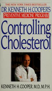 Cover of: Controlling cholestrol by Kenneth H. Cooper.