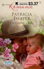 Cover of: The cowboy's baby by Patricia Thayer