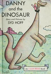 Cover of: Danny and the dinosaur by Syd Hoff