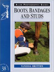 Cover of: Boots, Bandages and Studs (Allen Photographic Guides) by Vanessa Britton
