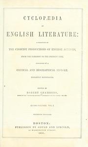 Cover of: Cyclopedia of English literature: a selection of the choicest productions of English authors, from earliest to the present time, connected by a critical and biographical history.
