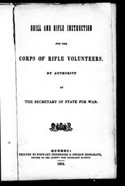 Cover of: Drill and rifle instruction for the Corps of Rifle Volunteers