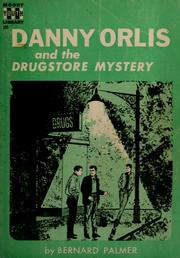 Cover of: Danny Orlis and the drugstore mystery