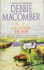 Cover of: Dakota home by Debbie Macomber