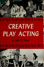 Cover of: Creative play acting: learning through drama