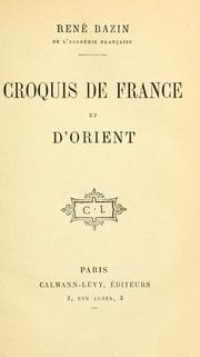 Cover of: Croquis de France et d'Orient.