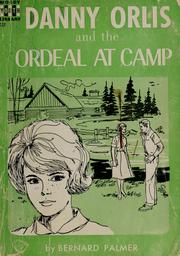 Cover of: Danny Orlis and the ordeal at camp