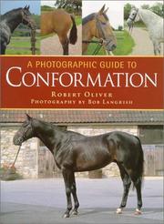 Cover of: A Photographic Guide to Conformation by Robert Oliver, Bob Langrish