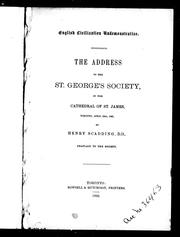 Cover of: English civilization undemonstrative: the address to the St. George's Society, in the Cathedral of St. James, Toronto, April 23rd, 1860