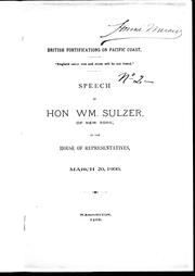 Cover of: Speech of Hon. Wm. Sulzer, of New York, in the House of Representatives, March 20, 1900