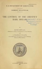 Cover of: The control of the chestnut bark disease