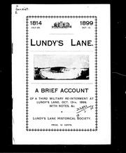 Cover of: Lundy's Lane: a brief account of a third military re-interment at Lundy's Lane, October 13th, 1899, with notes, &c.