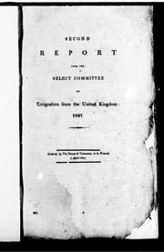 Second report from the Select Committee on Emigration from the United Kingdom, 1827